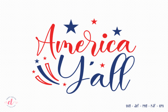 America Y All SVG: 4th of July Graphics for Crafts