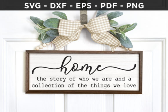 Home SVG Family Sign: Graphics for Crafts & Content