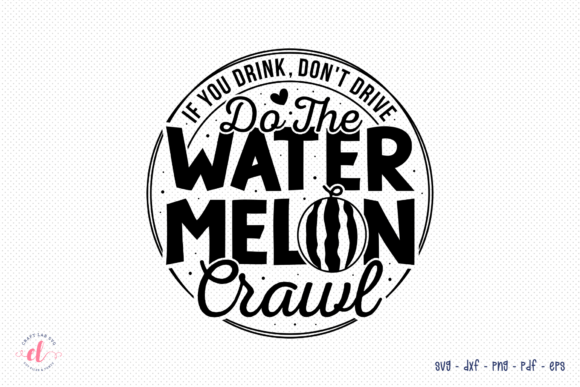 If You Drink Don’t Drive SVG: Summer Graphics for Crafts
