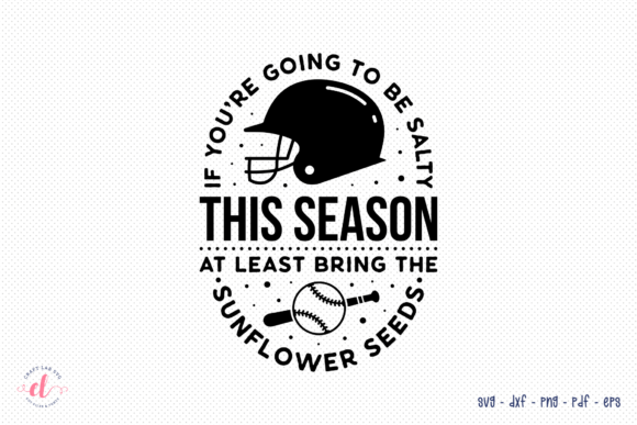 If You’re Going to Be Salty This Season: Graphics for Crafts