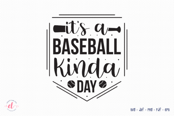 It’s a Baseball Kinda Day SVG Graphics