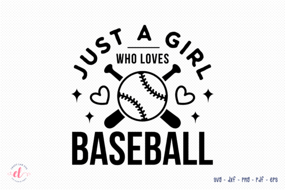 Just a Girl Who Loves Baseball SVG: Crafts & Graphics Review