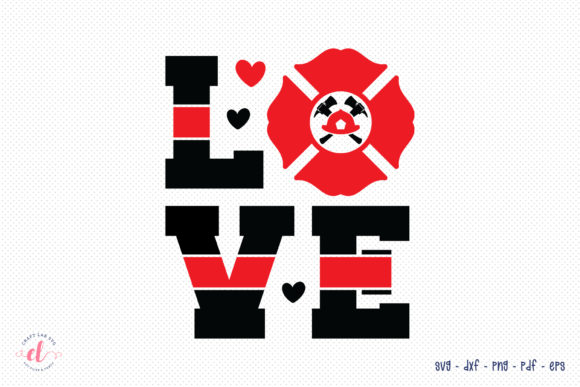 Love SVG Firefighter SVG Fireman SVG: Graphics for Crafts & Branding