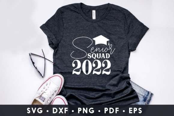 Senior Squad 2022 Graduation SVG: Graphics for Crafts