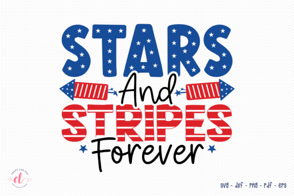 Stars and Stripes Forever SVG: Graphics for Local Crafts & Branding