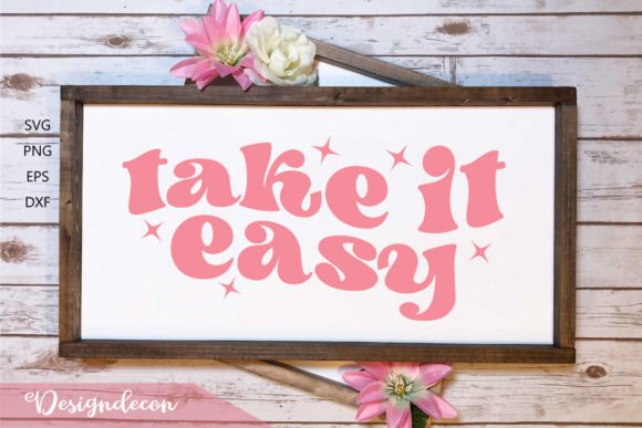 Take It Easy Retro Wavy SVG for Crafts & Graphics